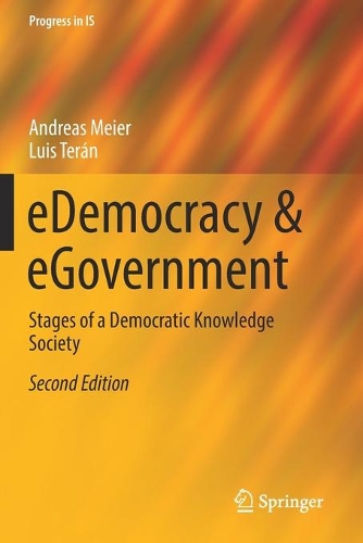 Бумажная книга «eDemocracy & eGovernment: Stages of a Democratic Knowledge Society», авторов Андреас Майер, Луис Теран - фото №1