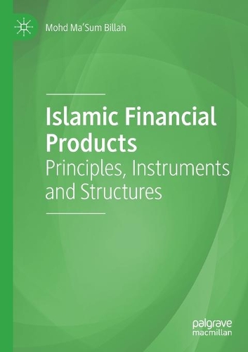 Бумажная книга «Islamic Financial Products: Principles, Instruments and Structures», автор Мохд Ма'Сум Биллах - фото №1