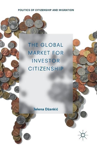 Паперова книга «The Global Market for Investor Citizenship», автор Єлена Джанкіч - фото №1