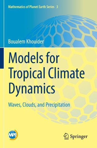 [object Object] «Models for Tropical Climate Dynamics: Waves, Clouds, and Precipitation», автор Буалем Хуідер - фото №1