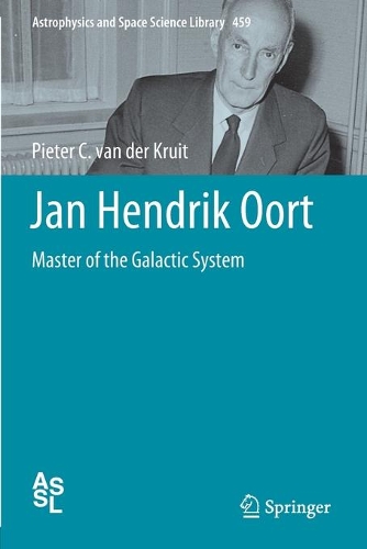 [object Object] «Jan Hendrik Oort: Master of the Galactic System», автор Пітер К. ван дер Круїт - фото №1