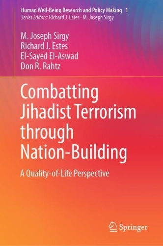 Бумажная книга «Combatting Jihadist Terrorism through Nation-Building: A Quality-of-Life Perspective», авторов Дон Р. Ратц, Эль-Саид Эль-Асвад, М. Джозеф Сирги, Ричард Дж. Эстес - фото №1