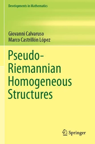 [object Object] «Pseudo-Riemannian Homogeneous Structures», авторів Джованні Кальварузо, Марко Кастрільйон Лопес - фото №1