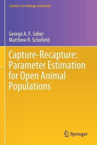 [object Object] «Capture-Recapture: Parameter Estimation for Open Animal Populations», авторів Джордж А. Ф. Себер, Метью Р. Шофілд - фото №1