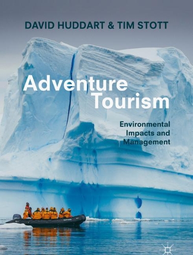 Бумажная книга «Adventure Tourism: Environmental Impacts and Management», авторов Дэвид Хаддарт, Тим Стотт - фото №1