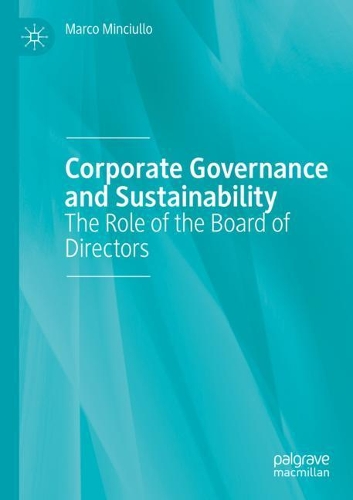 Бумажная книга «Corporate Governance and Sustainability: The Role of the Board of Directors», автор Марко Минчиулло - фото №1