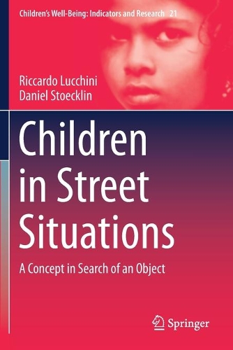 Бумажная книга «Children in Street Situations: A Concept in Search of an Object», авторов Дэниел Стоуклин, Риккардо Луччини - фото №1
