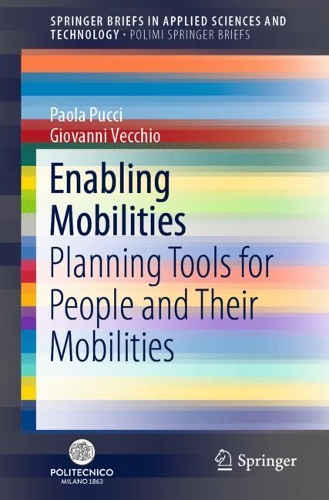Паперова книга «Enabling Mobilities: Planning Tools for People and Their Mobilities», авторів Джованні Веккіо, Паола Пуччі - фото №1