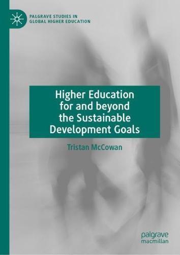 Бумажная книга «Higher Education for and beyond the Sustainable Development Goals», автор Тристан Маккоуэн - фото №1