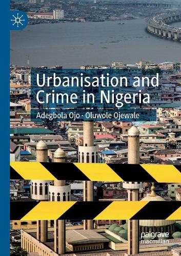 Паперова книга «Urbanisation and Crime in Nigeria», авторів Адегбола Оджо, Олуволе Оджевале - фото №1