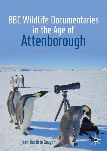 [object Object] «BBC Wildlife Documentaries in the Age of Attenborough», автор Жан-Батіст Гуйон - фото №1