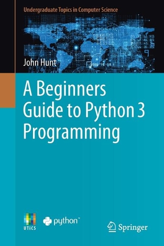 [object Object] «A Beginners Guide to Python 3 Programming», автор Джон Хант - фото №1