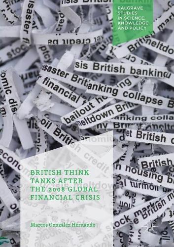 Паперова книга «British Think Tanks After the 2008 Global Financial Crisis», автор Маркос Гонсалес Ернандо - фото №1