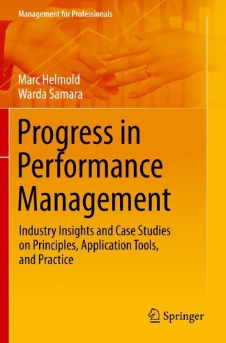 Паперова книга «Progress in Performance Management: Industry Insights and Case Studies on Principles, Application Tools, and Practice», авторів Марк Гельмольд, Варда Самара - фото №1