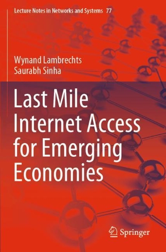 Бумажная книга «Last Mile Internet Access for Emerging Economies», авторов Саурабх Синха, Винанд Ламбрехтс - фото №1