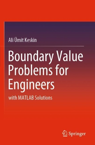 [object Object] «Boundary Value Problems for Engineers: with MATLAB Solutions», автор Алі Уміт Кескін - фото №1