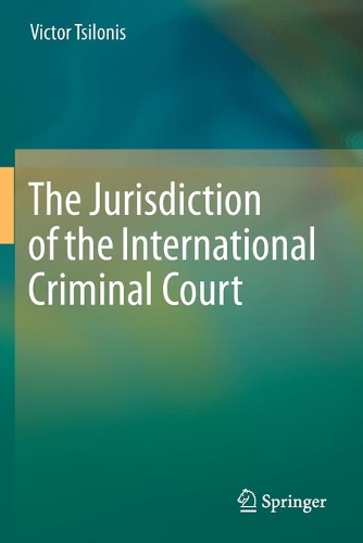 Бумажная книга «The Jurisdiction of the International Criminal Court», автор Виктор Цилонис - фото №1