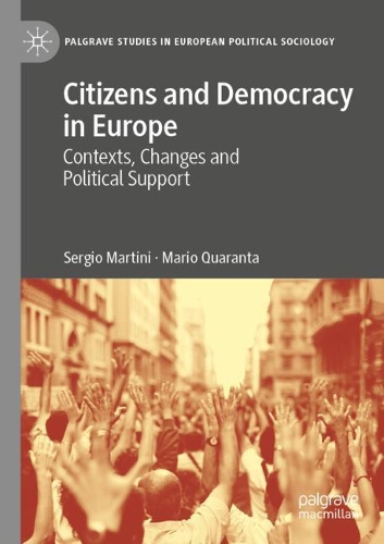 Паперова книга «Citizens and Democracy in Europe: Contexts, Changes and Political Support», авторів Маріо Каранта, Серхіо Мартіні - фото №1