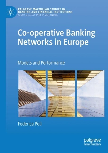 Паперова книга «Co-operative Banking Networks in Europe: Models and Performance», автор Федеріка Полі - фото №1