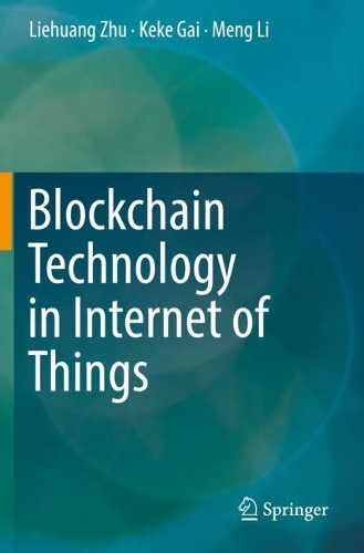 [object Object] «Blockchain Technology in Internet of Things», авторов Кеке Гай, Лихуан Чжу, Мэн Ли - фото №1