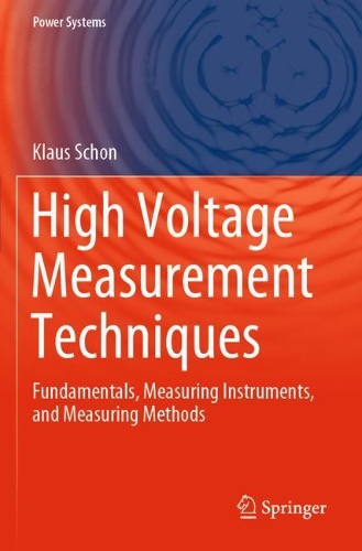 [object Object] «High Voltage Measurement Techniques: Fundamentals, Measuring Instruments, and Measuring Methods», автор Клаус Шон - фото №1