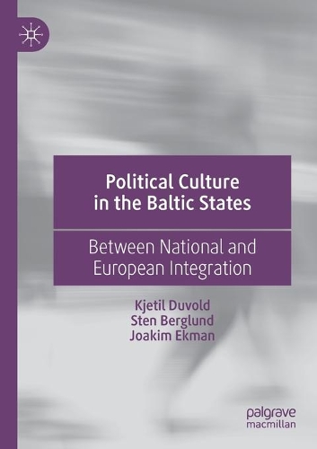 Бумажная книга «Political Culture in the Baltic States: Between National and European Integration», авторов Йоаким Экман, Кьетиль Дювольд, Стен Берглунд - фото №1
