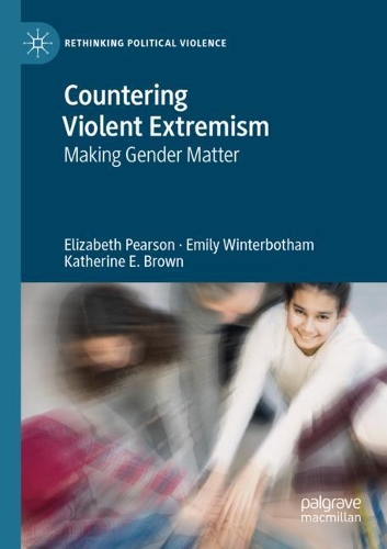 Паперова книга «Countering Violent Extremism: Making Gender Matter», авторів Елізабет Пірсон, Емілі Вінтерботем - фото №1