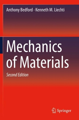 Бумажная книга «Mechanics of Materials», авторов Энтони Бедфорд, Кеннет М. Лихти - фото №1