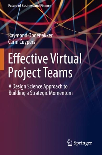 [object Object] «Effective Virtual Project Teams: A Design Science Approach to Building a Strategic Momentum», авторів Карін Кьюперс, Реймонд Опденаккер - фото №1