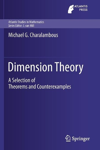 [object Object] «Dimension Theory: A Selection of Theorems and Counterexamples», автор Майкл Г. Чараламбус - фото №1