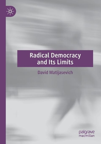 Бумажная книга «Radical Democracy and Its Limits», автор Дэвид Матиясевич - фото №1