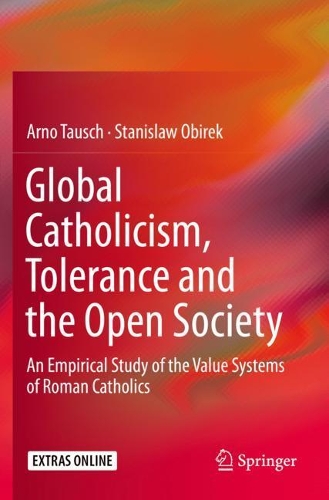 Бумажная книга «Global Catholicism, Tolerance and the Open Society: An Empirical Study of the Value Systems of Roman Catholics», авторов Арно Тауш, Станислав Обирек - фото №1