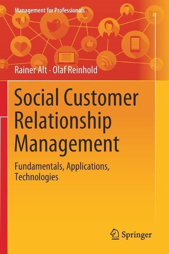 [object Object] «Social Customer Relationship Management: Fundamentals, Applications, Technologies», авторів Олаф Райнгольд, Райнер Альт - фото №1
