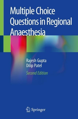 Бумажная книга «Multiple Choice Questions in Regional Anaesthesia», авторов Дилип Патель, Раджеш Гупта - фото №1