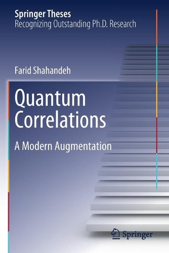 [object Object] «Quantum Correlations: A Modern Augmentation», автор Фарід Шахандех - фото №1