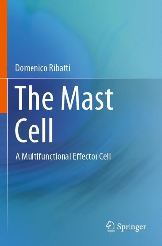 Паперова книга «The Mast Cell : A Multifunctional Effector Cell», автор Доменіко Рібатті - фото №1