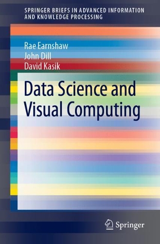 [object Object] «Data Science and Visual Computing», авторов Дэвид Касик, Джон Дилл, Рэй Эрншоу - фото №1