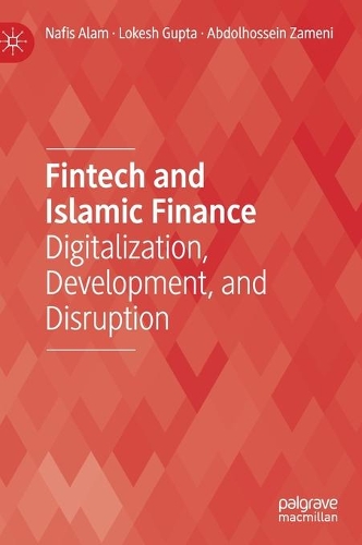 Паперова книга «Fintech and Islamic Finance: Digitalization, Development and Disruption», авторів Абдолхоссейн Замені, Локеш Гупта, Нафіс Алам - фото №1