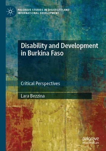 Бумажная книга «Disability and Development in Burkina Faso: Critical Perspectives», автор Лара Беззина - фото №1