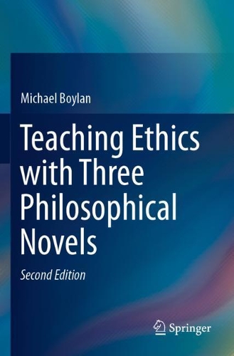 Паперова книга «Teaching Ethics with Three Philosophical Novels», автор Майкл Бойлан - фото №1