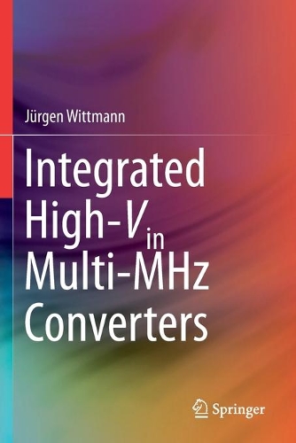Паперова книга «Integrated High-Vin Multi-MHz Converters», автор Юрген Віттманн - фото №1