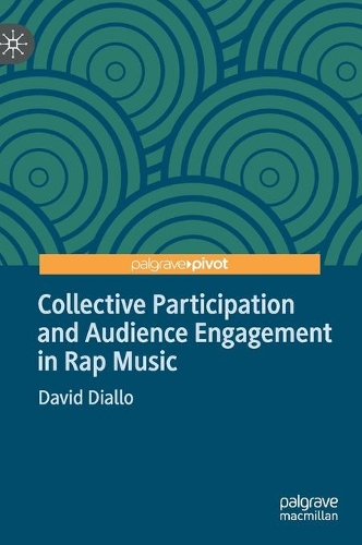 Паперова книга «Collective Participation and Audience Engagement in Rap Music», автор Девід Діалло - фото №1