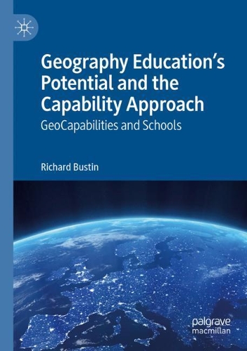 [object Object] «Geography Education's Potential and the Capability Approach: GeoCapabilities and Schools», автор Ричард Бастин - фото №1