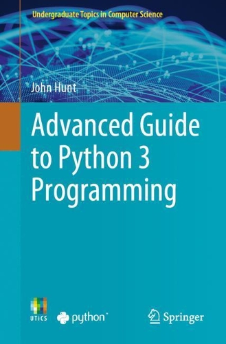 [object Object] «Advanced Guide to Python 3 Programming», автор Джон Хант - фото №1