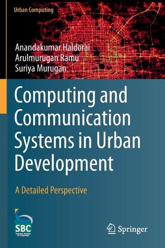 [object Object] «Computing and Communication Systems in Urban Development: A Detailed Perspective», авторов Анандакумар Халдорай, Арулмуруган Раму, Сурия Муруган - фото №1