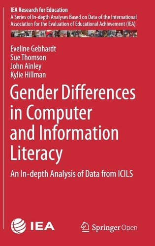 Паперова книга «Gender Differences in Computer and Information Literacy: An In-depth Analysis of Data from ICILS», авторів Евелін Гебхардт, Джон Ейнлі, Кайлі Хіллман, Сью Томсон - фото №1