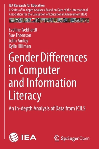Паперова книга «Gender Differences in Computer and Information Literacy: An In-depth Analysis of Data from ICILS», авторів Евелін Гебхардт, Джон Ейнлі, Кайлі Хіллман, Сью Томсон - фото №1