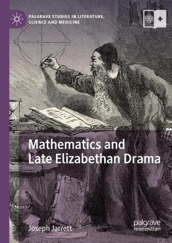 Паперова книга «Mathematics and Late Elizabethan Drama», автор Джозеф Джарретт - фото №1