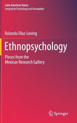 Паперова книга «Ethnopsychology: Pieces from the Mexican Research Gallery», автор Роландо Діас-Ловінг - фото №1