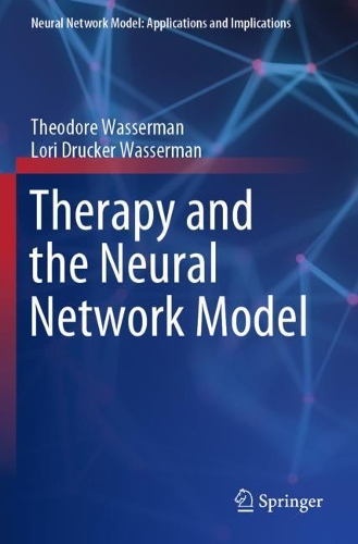 Бумажная книга «Therapy and the Neural Network Model», авторов Лори Друкер Вассерман, Теодор Вассерман - фото №1